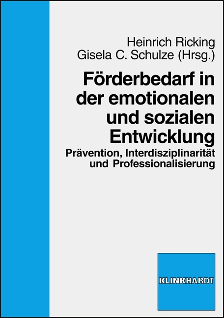 F&ouml;rderbedarf in der emotionalen und sozialen Entwicklung - 