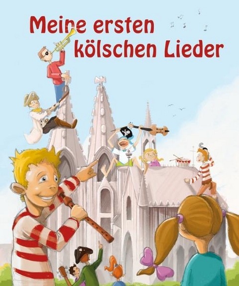 Meine ersten k&ouml;lschen Lieder - Manfred S&ouml;ntgen