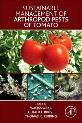Sustainable Management of Arthropod Pests of Tomato - 