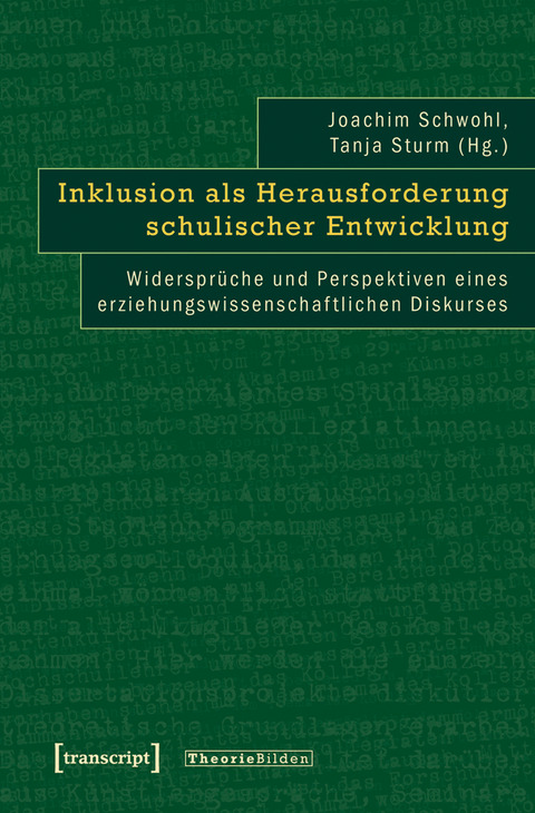Inklusion als Herausforderung schulischer Entwicklung - 