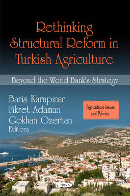 Rethinking Structural Reform in Turkish Agriculture - 