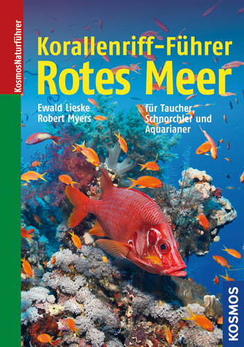Korallenriff-F&uuml;hrer Rotes Meer - Ewald Lieske, Robert F. Myers