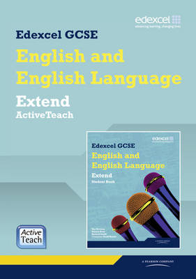 Edexcel GCSE English and English Language Extend ActiveTeach pack with CDROM