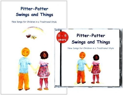 Pitter-Patter Swings and Things - Diana Brereton, Alan Hodges