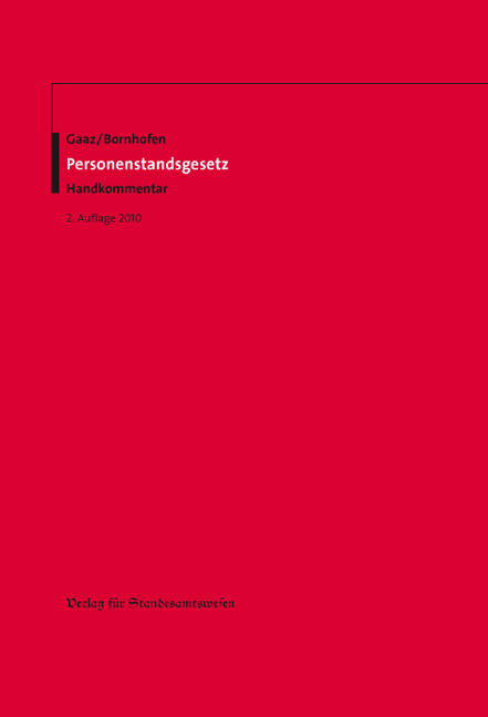 Personenstandsgesetz - Berthold Gaaz, Heinrich Bornhofen