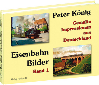 Peter König - Eisenbahn Bilder aus Deutschland