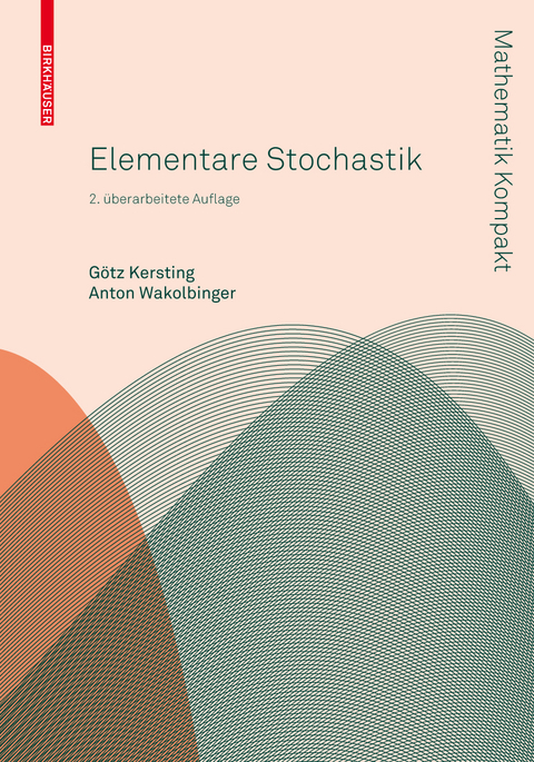 Elementare Stochastik - Götz Kersting, Anton Wakolbinger