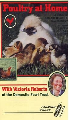 Poultry at Home - Victoria Roberts
