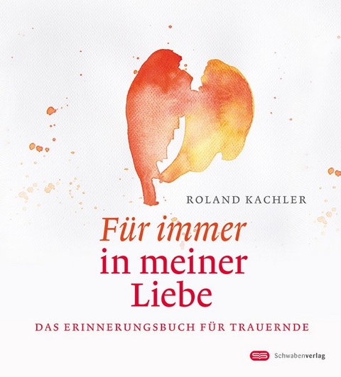 F&uuml;r immer in meiner Liebe - Roland Kachler