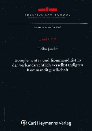 Komplementär und Kommanditist in der verbandsrechtlich verselbständigten Kommanditgesellschaft
