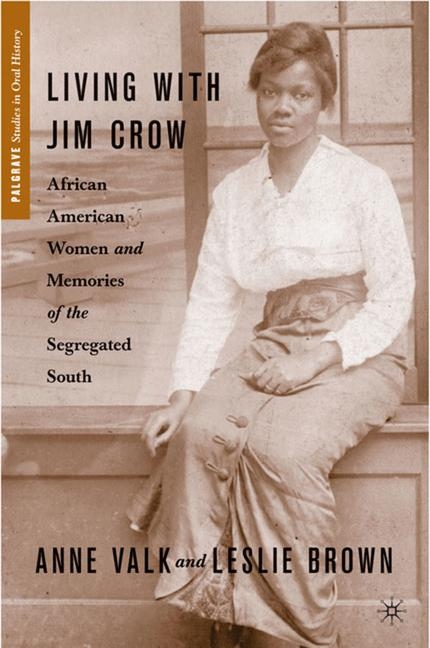 Living with Jim Crow - L. Brown, A. Valk