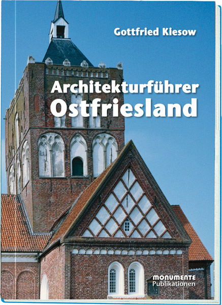 Architekturf&uuml;hrer Ostfriesland - Gottfried Kiesow