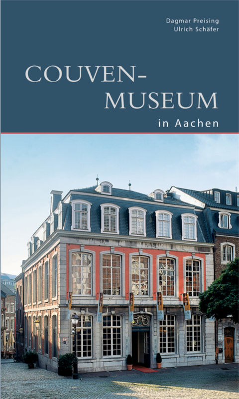 Couven-Museum Aachen - Dagmar Preising, Ulrich Sch&auml;fer
