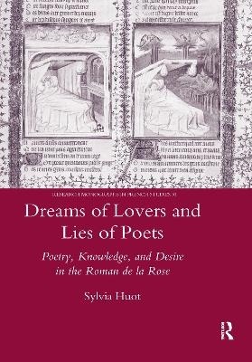 Dreams of Lovers and Lies of Poets - Sylvia Huot