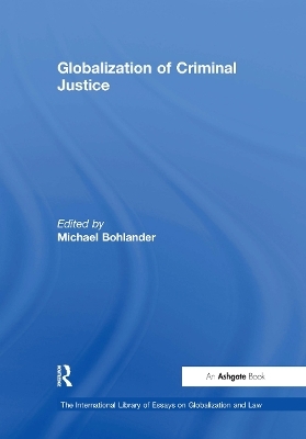 Globalization of Criminal Justice - 