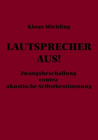 Lautsprecher aus!