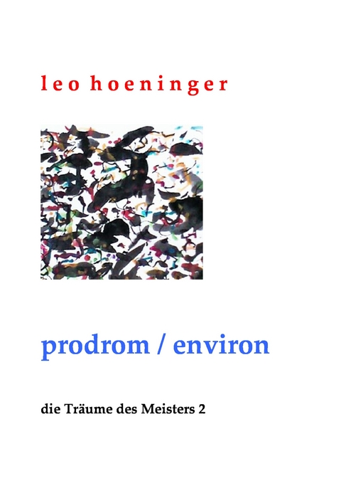 prodrom / environ - Leo Hoeninger