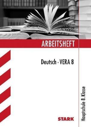 Arbeitshefte / Arbeitsheft VERA 8 &middot; Deutsch Version A - Alexander Scharl