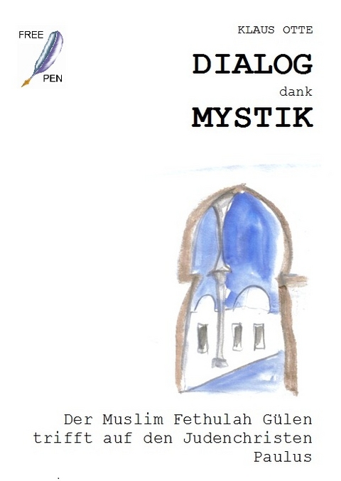 Dialog dank Mystik - Klaus Otte