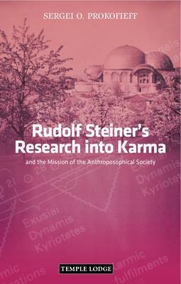 Rudolf Steiner's Research into Karma