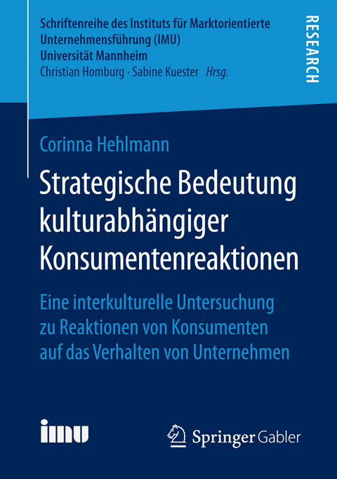 Strategische Bedeutung kulturabhängiger Konsumentenreaktionen - Corinna Hehlmann