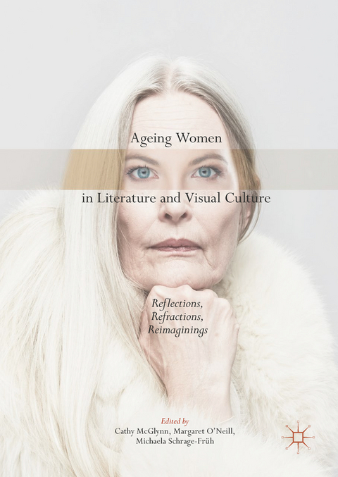 Ageing Women in Literature and Visual Culture - 