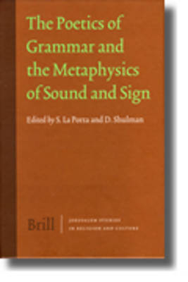The Poetics of Grammar and the Metaphysics of Sound and Sign