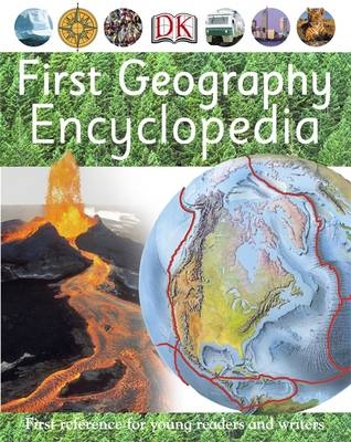 First Geography Encyclopedia -  Dk