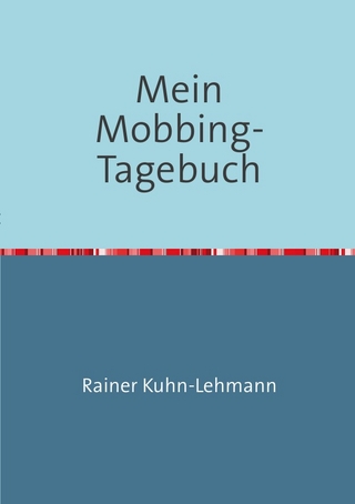 Mein Mobbing-Tagebuch