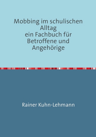 Mobbing im schulischen Alltag