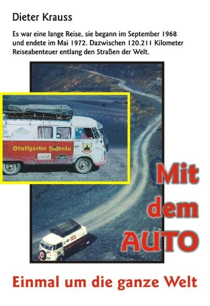 Mit dem Auto einmal um die ganze Welt - Dieter Krau&szlig;