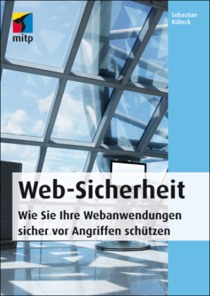 Web-Sicherheit - Sebastian K&uuml;beck