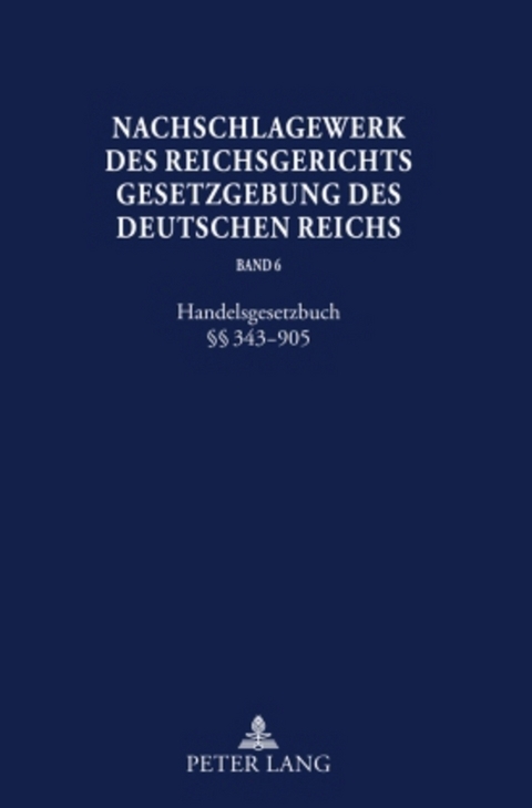 Nachschlagewerk des Reichsgerichts &ndash; Gesetzgebung des Deutschen Reichs - 