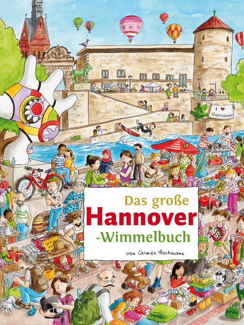 Das gro&szlig;e HANNOVER-Wimmelbuch - 