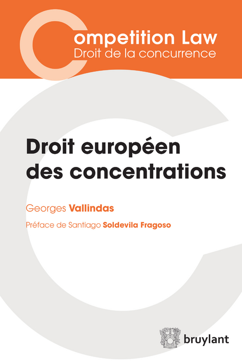 Droit europ&eacute;en des concentrations - Georges Vallindas