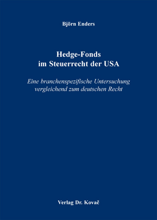 Hedge-Fonds im Steuerrecht der USA