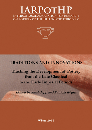 Traditions and Innovations. Tracking the Development of Pottery from the late Classical to the Early Imperial Periods
