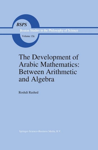 Development of Arabic Mathematics: Between Arithmetic and Algebra