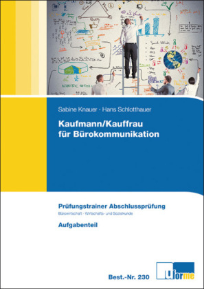 Kaufmann/Kauffrau für Bürokommunikation