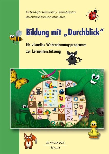 Bildung mit "Durchblick" - Dorothea Beigel, Juliane Giesbert, Christina Reichenbach