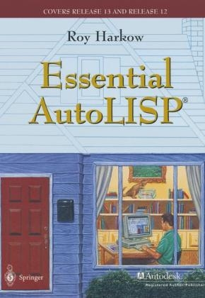 Essential AutoLISP(R)