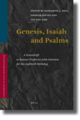 Genesis, Isaiah and Psalms