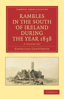 Rambles in the South of Ireland during the Year 1838 2 Volume Set