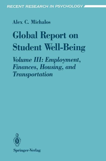 Global Report on Student Well-Being -  Alex C. Michalos