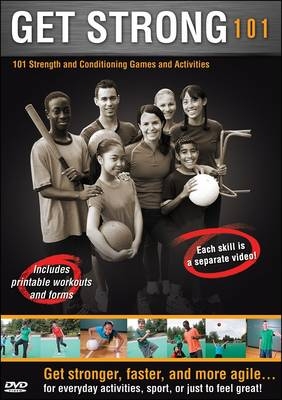 Get Strong 101 DVD:101 Strength & Cond Games & Activities - Inc. Engage Communications