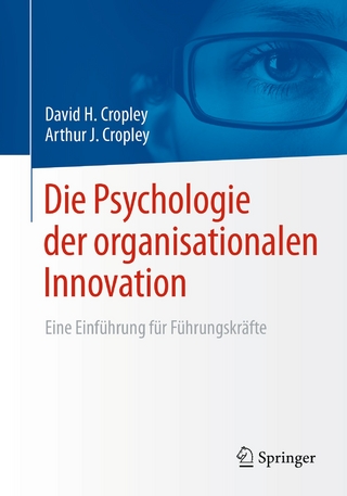 Die Psychologie der organisationalen Innovation