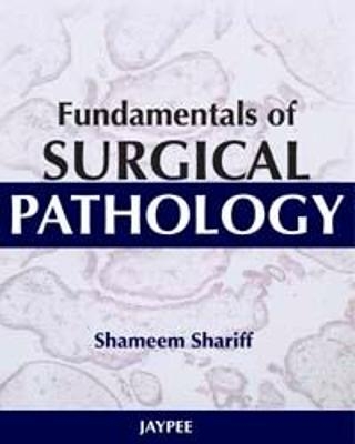 Fundamentals of Surgical Pathology
