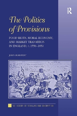 The Politics of Provisions - John Bohstedt