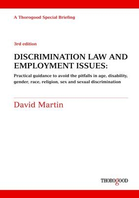 Discrimination Law and Employment Issues - David M Martin
