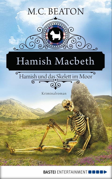Hamish Macbeth und das Skelett im Moor - M. C. Beaton
